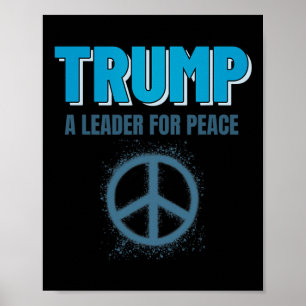 Affiche Trump Paix Président Trump Un Dirigeant Pour La Pa
