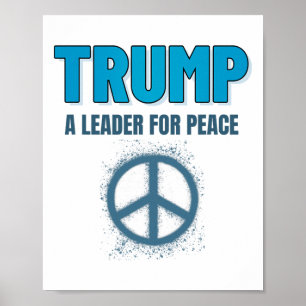 Affiche Trump Paix Président Trump Un Leader Pour La Paix