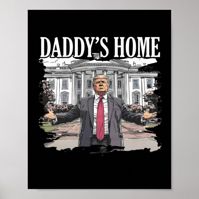 Affiche Trump Papa est de retour à la Maison Blanche 2024  (Devant)