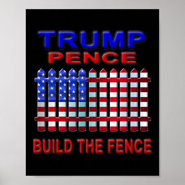 Affiche Trump Pence Construisent la clôture  (Devant)