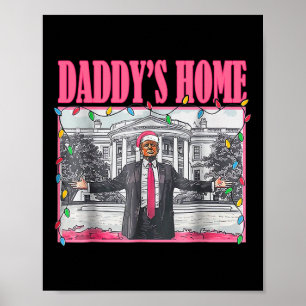 Affiche Trump Pink 2024 Take America Ck Daddy's Home Chris