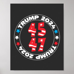Affiche Trump Pour L'Élection Présidentielle De 2024 45 47
