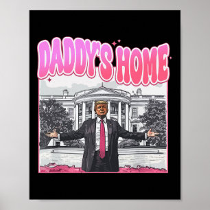 Affiche Trump Président 2024 Tee Funny Daddy's Home Trump