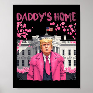 Affiche Trump Président de nouveau Daddy's Home Take Ameri