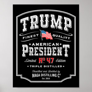 Affiche Trump Président N 47 Whiskey Vintage Usa 1