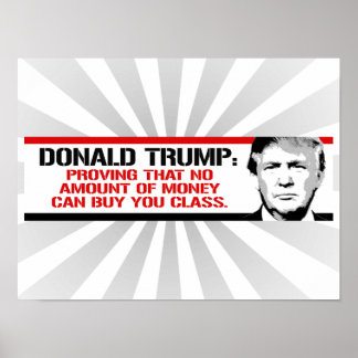Affiche Trump prouve qu'aucune somme d'argent ne peut vous