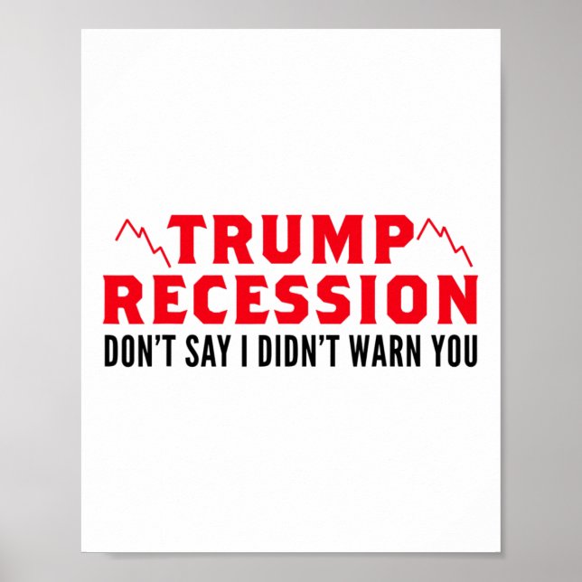 Affiche Trump Récession Je Vous Avertis (Devant)
