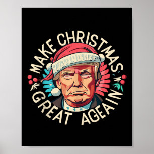 Affiche Trump redonne sa grandeur à Noël 2024