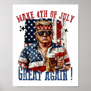 Affiche Trump Redonne Sa Grandeur Au 4 Juillet 