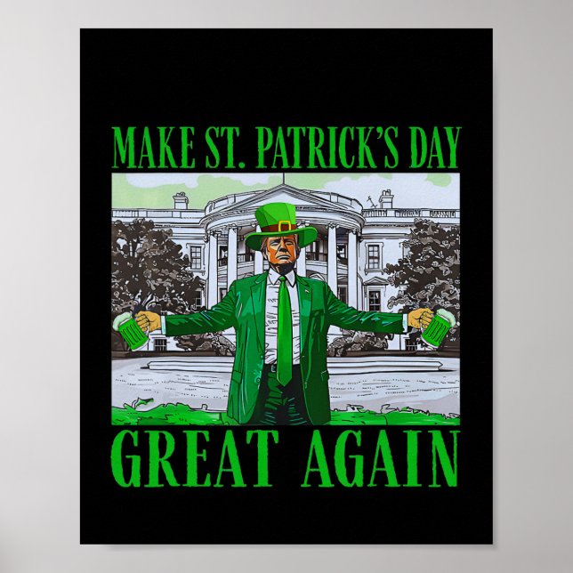 Affiche Trump rend la Saint-Patrick à nouveau géniale Drôl (Devant)