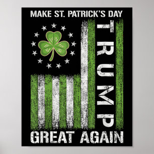 Affiche Trump rend la Saint-Patricks à nouveau grande