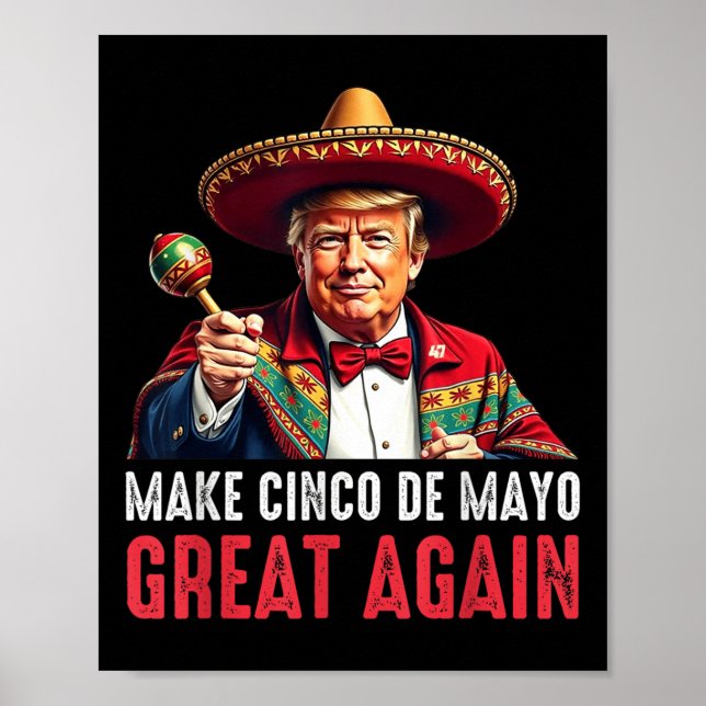 Affiche Trump rend le Cinco De Mayo grand à nouveau (Devant)