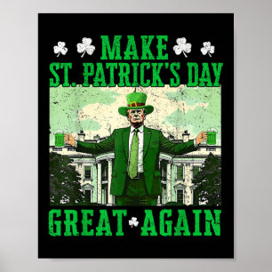 Affiche Trump rend le Jour de la Saint Patrick grand Shamr