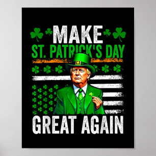 Affiche Trump Rendre la fête de Saint-Patricks plus grande