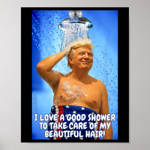 Affiche Trump Rendre les douches superbes à nouveau Citati