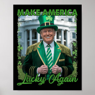 Affiche Trump républicain drôle Rendre l'Amérique chanceus