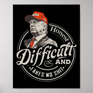 Affiche Trump Rétro Honnête Et Prend Des Positions Diffici