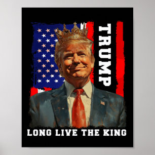 Affiche Trump roi président vive le roi Trump