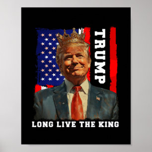 Affiche Trump roi président Vive le roi Trump