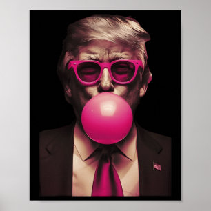 Affiche Trump rose Bubblegum drôle