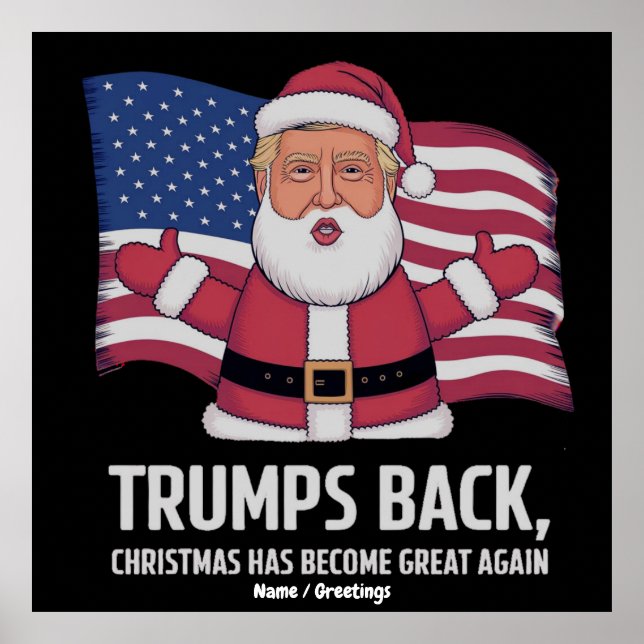 Affiche Trump’s Back: Christmas Has Become Great Again (Devant)