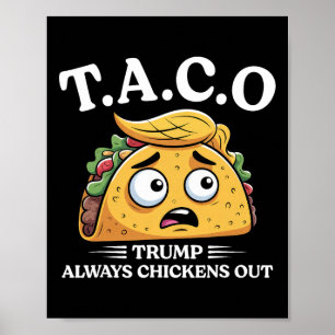 Affiche Trump se dégonfle toujours Taco drôle Taco Trump S
