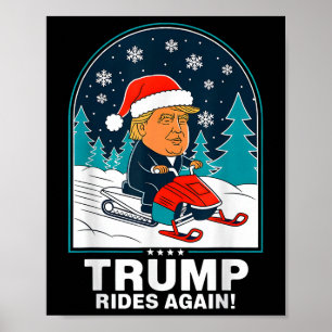 Affiche Trump se déplace à nouveau motoneige amusant hiver