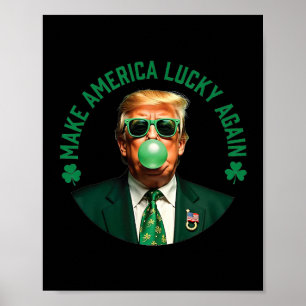 Affiche Trump Shamrock Faire à nouveau l'Amérique chanceus
