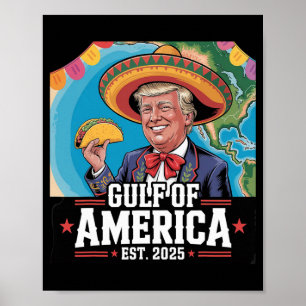 Affiche Trump Shirt drôle Amérique du Golfe Est 2025 Trump