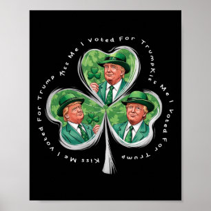 Affiche Trump St Patrick's Day 2025 Drôle Embrassez-Moi J'