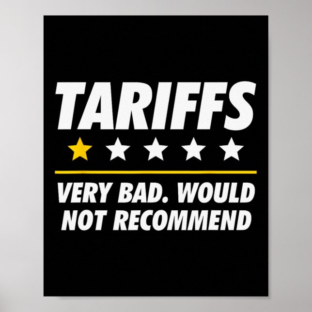 Affiche Trump Tariff Usa Would Not Recommend Tariffs Funny (Devant)