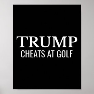 Affiche Trump triche au golf – Drôle de protestation polit