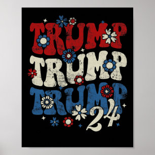 Affiche Trump Trump Trump 2024 Retro Super