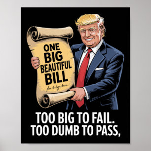 Affiche Trump Une Grande Belle Facture Trop Grosse Pour Fa