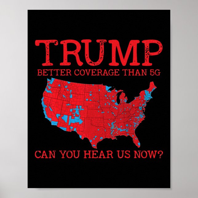 Affiche Trump : une meilleure couverture que la 5g Carte é (Devant)