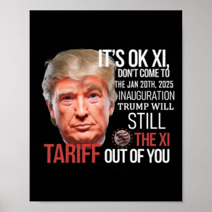 Affiche Trump Va Tirer La Xi De Votre Inauguration D