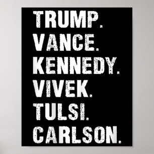 Affiche Trump Vance Kennedy Vivek Tulsi Carlson