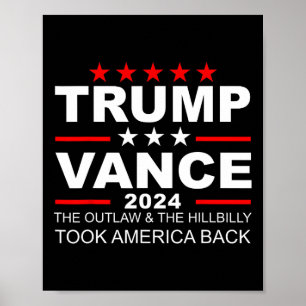 Affiche Trump Vance Nous avons gagné Outlaw Hill a pris By