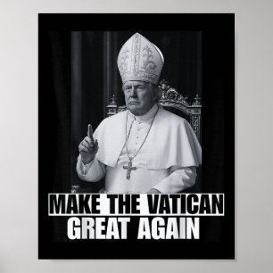 Affiche Trump Veut Être Le Prochain Pape Ch