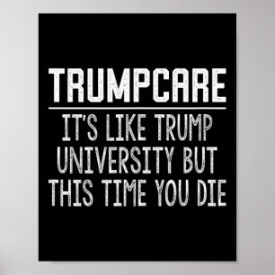 Affiche Trumpcare - Comme Trump University mais cette fois