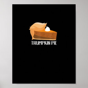 Affiche Trumpkin Citrouille tarte drôle Thanksgiving