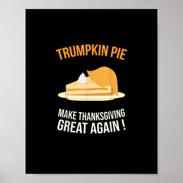 Affiche Trumpkin Pie Rendre Thanksgiving grand à nouveau C (Devant)
