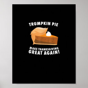 Affiche Trumpkin Pie Rendre Thanksgiving Grand Encore Drôl
