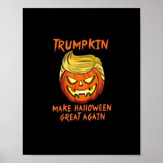 Affiche Trumpkin rend Halloween grand à nouveau Jack-o'-la (Devant)