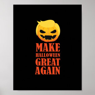 Affiche Trumpkin rend Halloween grand à nouveau - MAGA Cit