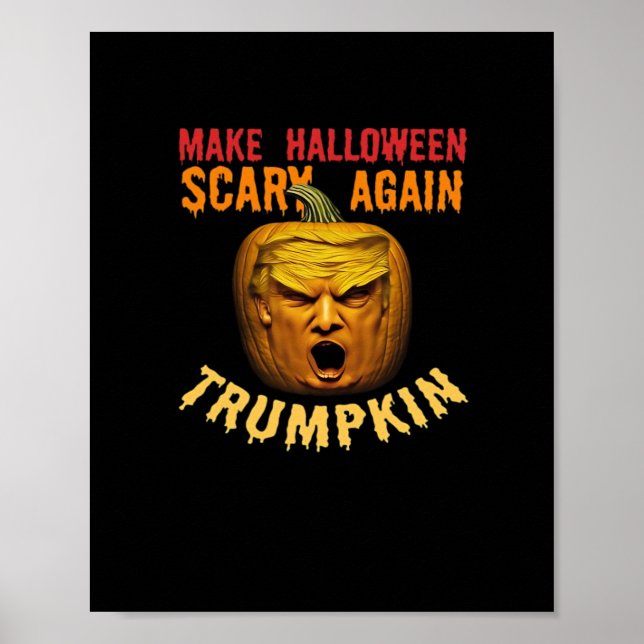 Affiche Trumpkin Rendre Halloween effrayant - Drôle Donald (Devant)