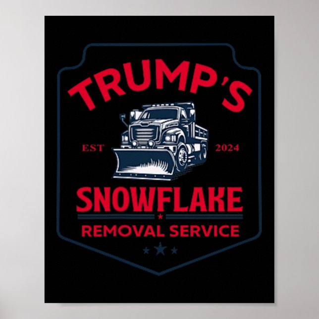 Affiche Trump's Snowflake Removal Service Funny Trump 2024 (Devant)