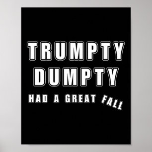 Affiche Trumpty Dumpty A Une Grande Automne Drôle Humour A