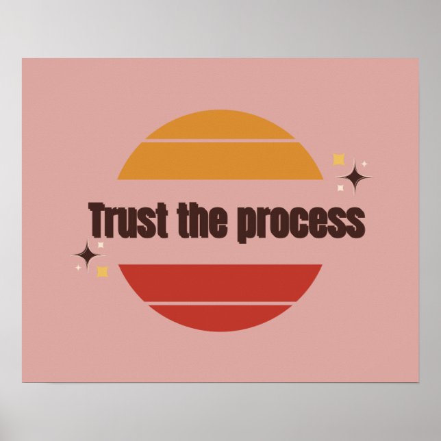 Affiche Trust the Process (Devant)
