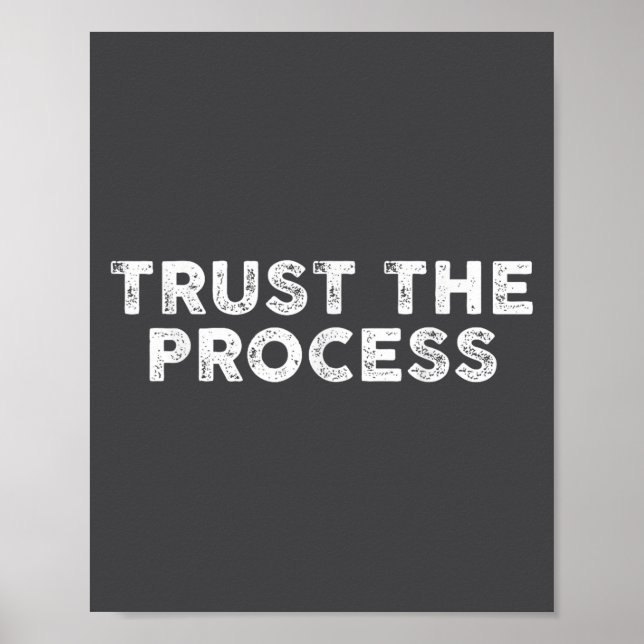 Affiche Trust The Process Srts Slogan Motivational  (Devant)